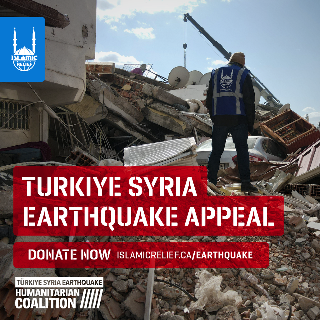 Turkiye Syria Earthquake Appeal Islamic Relief Canada